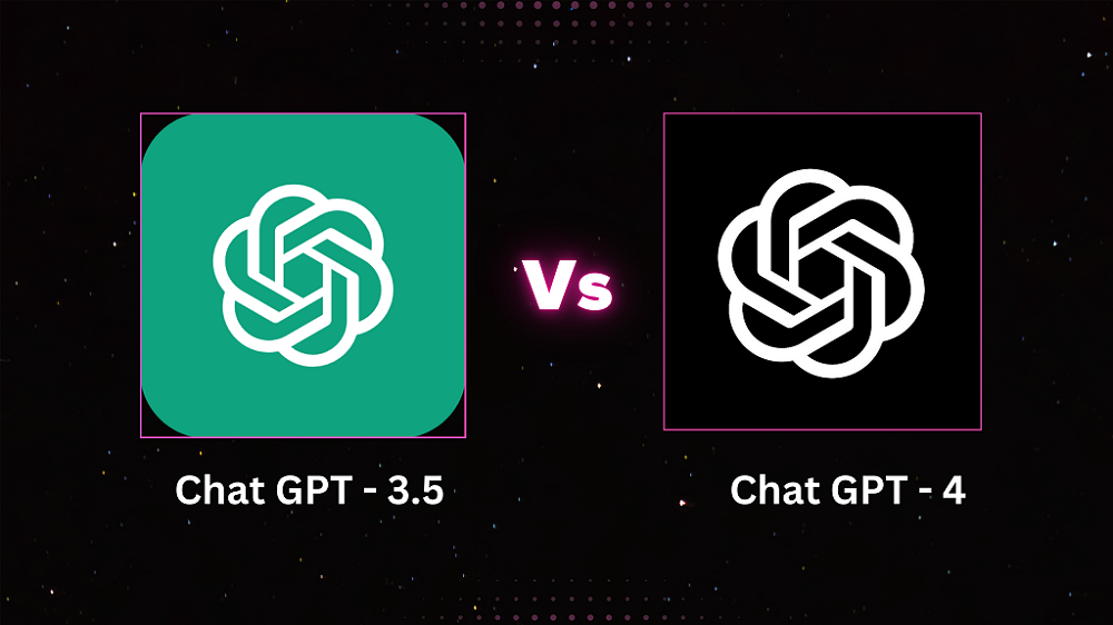 Difference Between Chat GPT- 3.5 Vs Chat GPT-4 