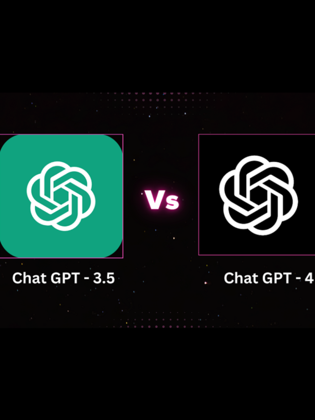 Difference Between ChatGPT-3.5 Vs ChatGPT-4